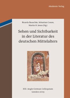 Sehen und Sichtbarkeit in der Literatur des deutschen Mittelalters (eBook, PDF)