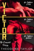 VICTOR - The Complete Trilogy (Ruthless Triad) (eBook, ePUB)