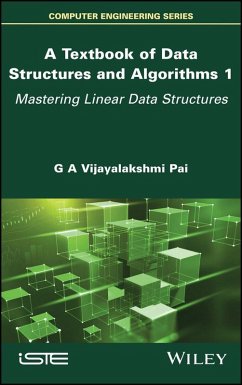 A Textbook of Data Structures and Algorithms, Volume 1 (eBook, ePUB) - Vijayalakshmi Pai, G. A.