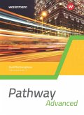Pathway Advanced. Schülerband Qualifikationsphase. Gymnasiale Oberstufe. Ausgabe Mitte und Ost