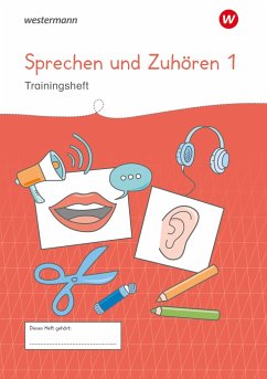 Westermann Unterrichtsmaterialien Grundschule. Sprechen und Zuhören Heft 1