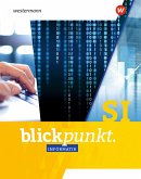 Blickpunkt Informatik. Gesamtband Schulbuch SI