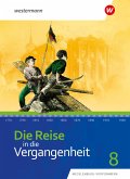 Die Reise in die Vergangenheit 8. Schülerband. Für Mecklenburg-Vorpommern