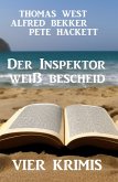 Der Inspektor weiß bescheid: Vier Krimis (eBook, ePUB)