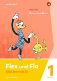 Flex und Flo 1. Themenheft Raum und Form: Für die Ausleihe. Für Bayern