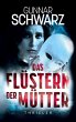 Das Flüstern der Mütter (Thriller) - Bild 1