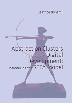 Abstraction Clusters to Understand Digital Development: Introducing the SETA Model - Bonami, Beatrice