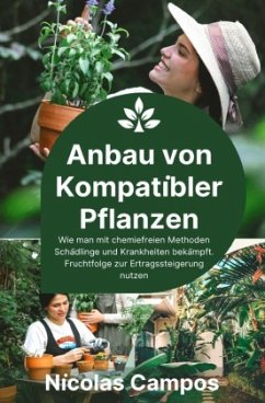 Anbau von Kompatibler Pflanzen - Campos, Nicolas