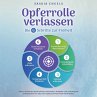 Opferrolle verlassen – Die 6 Schritte... - Bild 1