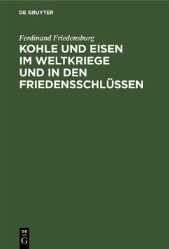 Cover Kohle und Eisen im Weltkriege und in den Friedensschlüssen (eBook, PDF)