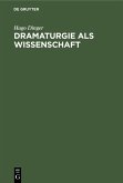 Dramaturgie als Wissenschaft (eBook, PDF)