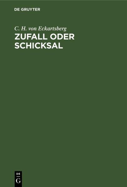 Zufall oder Schicksal (eBook, PDF) Zufall oder Schicksal (eBook, PDF)