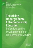 Theorising Undergraduate Entrepreneurship Education