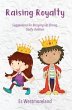 Raising Royalty (eBook, ePUB) - Bild 1