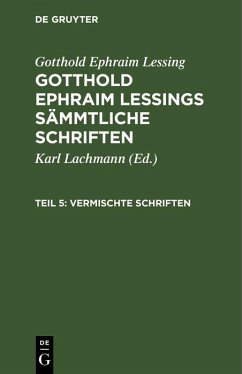 Gotthold Ephraim Lessing: Gotthold Ephraim Lessings Vermischte Schriften. Teil 5 (eBook, PDF) - Lessing, Gotthold Ephraim