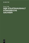 Der Staatshaushalt Königreichs Sachsen (eBook, PDF)