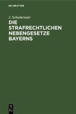 Die Strafrechtlichen Nebengesetze Bayerns (eBook, PDF)