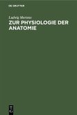 Zur Physiologie der Anatomie (eBook, PDF)