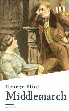 Middlemarch (eBook, ePUB) - Eliot, George; Classics, HB