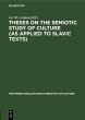 Theses on the Semiotic Study of Culture... - Bild 1