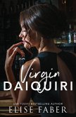 Virgin Daiquiri (Love After Midnight, #2) (eBook, ePUB)