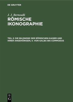 Cover Die Bildnisse der Römischen Kaiser und ihrer angehörigen, II. Von Galba bis Commodus (eBook, PDF)
