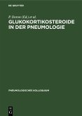 Glukokortikosteroide in der Pneumologie (eBook, PDF)