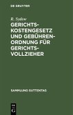 Gerichtskostengesetz und Gebührenordnung für Gerichtsvollzieher (eBook, PDF) Gerichtskostengesetz und Gebührenordnung für Gerichtsvollzieher (eBook, PDF)