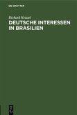 Deutsche Interessen in Brasilien (eBook, PDF)