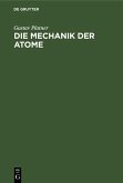 Die Mechanik der Atome (eBook, PDF)