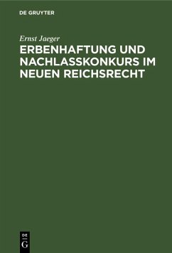 Erbenhaftung und Nachlaßkonkurs im neuen Reichsrecht (eBook, PDF) - Jaeger, Ernst