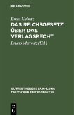 Das Reichsgesetz über das Verlagsrecht (eBook, PDF)