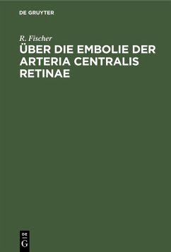 Cover Über die Embolie der Arteria centralis retinae (eBook, PDF)