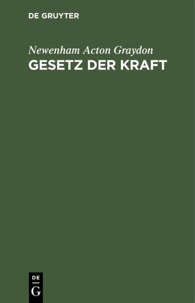 Gesetz der Kraft (eBook, PDF)