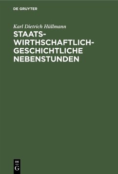 Cover Staatswirthschaftlich-geschichtliche Nebenstunden (eBook, PDF)