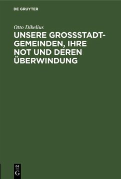 Cover Unsere Großstadtgemeinden, ihre Not und deren Überwindung (eBook, PDF)