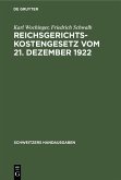 Reichsgerichtskostengesetz vom 21. Dezember 1922 (eBook, PDF)