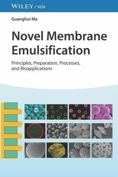 Novel Membrane Emulsification - Ma, Guanghui