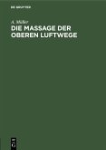 Die Massage der oberen Luftwege (eBook, PDF)