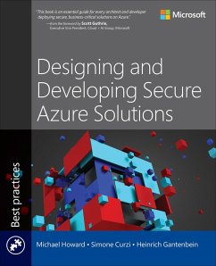 Designing and Developing Secure Azure Solutions (eBook, ePUB) - Howard, Michael; Curzi, Simone; Gantenbein, Heinrich