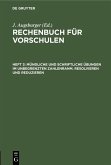 Mündliche und schriftliche Übungen im unbegrenzten Zahlenranm. Resolvieren und Reduzieren (eBook, PDF)