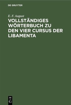 Cover Vollständiges Wörterbuch zu den vier Cursus der Libamenta (eBook, PDF)