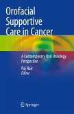 Orofacial Supportive Care in Cancer