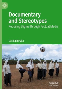 Documentary and Stereotypes - Brylla, Catalin