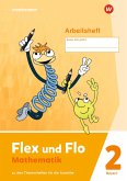 Flex und Flo 2. Arbeitsheft. Für Bayern