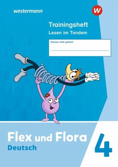 Flex und Flora 4. Trainingsheft Lesen im Tandem