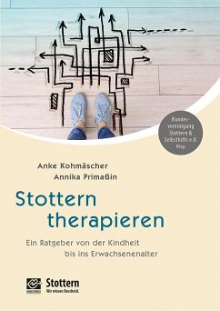 Stottern therapieren - Kohmäscher, Anke;Primaßin, Annika