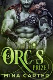 Orc's Prize: A Monster Romance (Mist-Rift Monster Romance, #3) (eBook, ePUB)