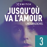 Jusqu'où va l'amour 3 (MP3-Download) Jusqu'où va l'amour 3 (MP3-Download)