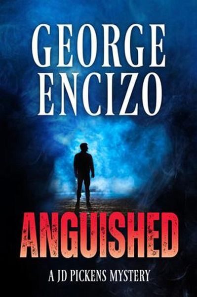 Anguished (JD Pickens Mysteries, #4) (eBook, ePUB)